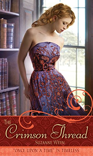 The Crimson Thread: A Retelling of Rumpelstiltskin (By: Suzanne Weyn) cover