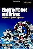 Electric Motors And Drives Fundamentals Types And Applications