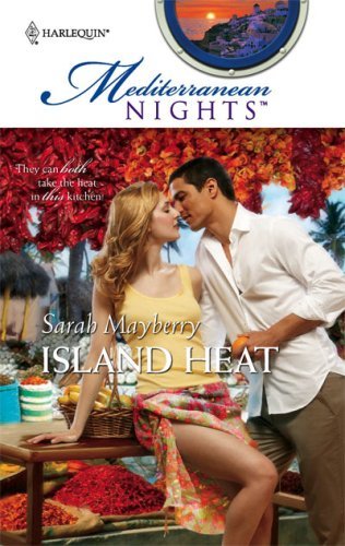 Island Heat (By: Sarah Mayberry) cover