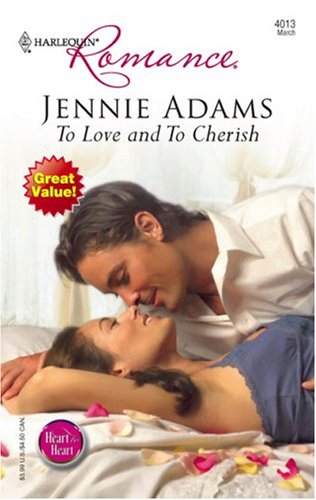 To Love And To Cherish (By: Jennie Adams) cover