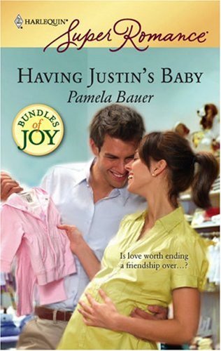 Having Justin's Baby (By: Pamela Bauer) cover