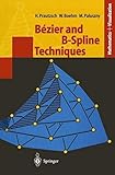 Bzier And Bspline Techniques Mathematics And Visualization English Edition