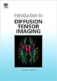 Introduction To Diffusion Tensor Imaging English Edition