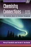 Chemistry Connections The Chemical Basis Of Everyday Phenomena Complementary Science English Edition