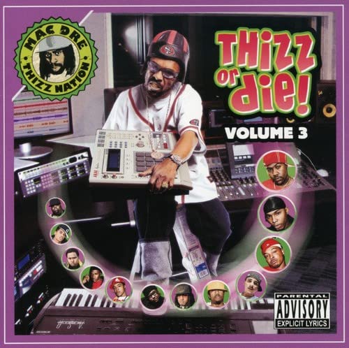 Thizz or Die, Vol. 3