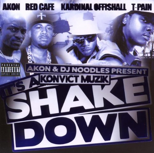 Pres. Konvict Muzik: It's a Shakedown