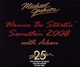 Wanna Be Startin Something: 2008 with Akon