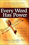 Every Word Has Power Switch On Your Language And Turn On Your Life English Edition