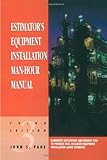 Estimators Equipment Installation Manhour Manual Estimators Manhour Library English Edition