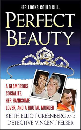 Perfect Beauty (By: Keith Elliot Greenberg,Vincent Felber) cover