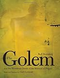 The Golem And The Wondrous Deeds Of The Maharal Of Prague English Edition