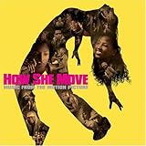 How She Move Soundtrack