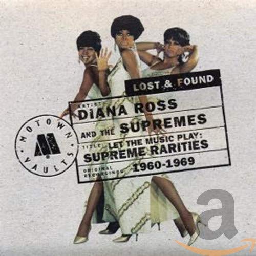 Let the Music Play: Supreme Rarities 1960 - 1969