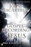 The Gospel According To Jesus What Is Authentic Faith