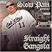Song Run Run Run by Slow Pain on Straight Gangsta at Amazon
