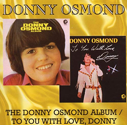 The Donny Osmond Album/To You with Love, Donny