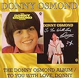 The Donny Osmond Album/To You with Love, Donny