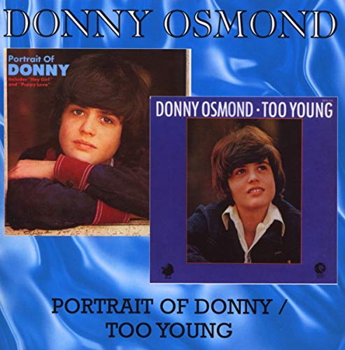 A Portrait of Donny/Too Young