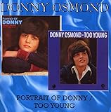 A Portrait of Donny/Too Young