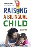 Raising A Bilingual Child Living Language Series English Edition