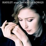 Hayley Sings Japanese Songs