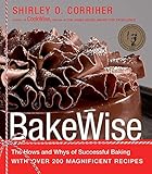 Bakewise The Hows And Whys Of Successful Baking With Over 200 Magnificent Recipes English Edition