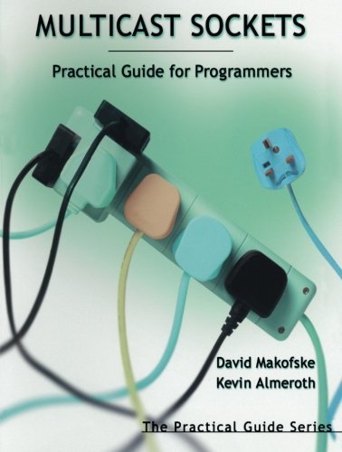 Multicast Sockets (By: David Makofske,Kevin Almeroth) cover