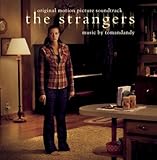 Strangers, The Soundtrack