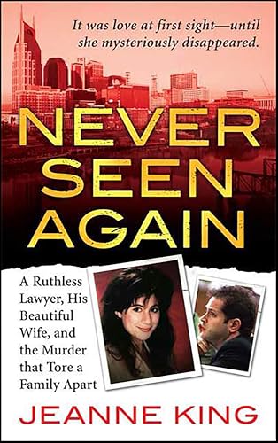 Never Seen Again (By: Jeanne King) cover