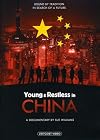 Frontline: Young and Restless in China [2008 TV episode]