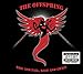 Song You're Gonna Go Far Kid by The Offspring on Rise and Fall, Rage and Grace at Amazon