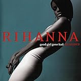 Good Girl Gone Bad: Reloaded