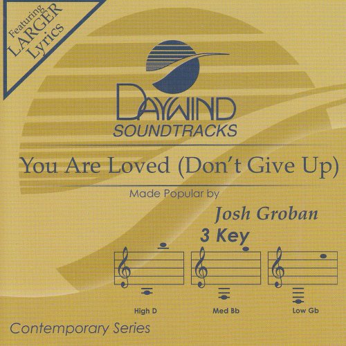 You Are Loved (Don't Give Up)