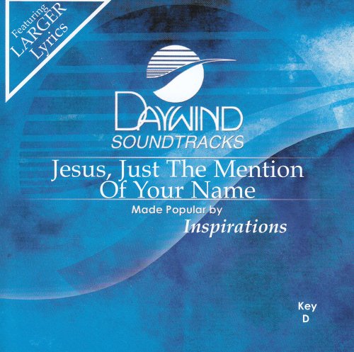 Jesus, The Mention of Your Name