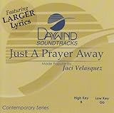 Just a Prayer Away