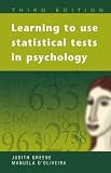 Learning To Use Statistical Tests In Psychology English Edition