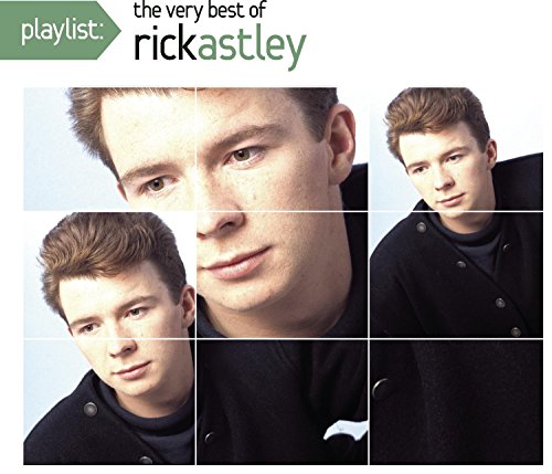 Playlist: The Very Best of Rick Astley