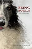 Being Borzoi Tales Of Adventures English Edition