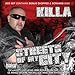 Song Sick N Tired by Killa on Streets of My City at Amazon