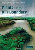 Plants And The Kt Boundary Cambridge Paleobiology Series