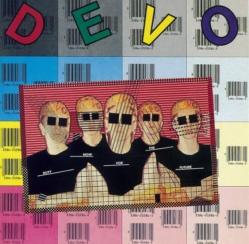 Devo / Duty Now For The Future