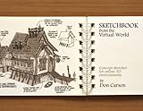 Sketchbook Concepts From The Virtual World English Edition