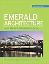 Emerald Architecture: Case Studies in Green Building (GreenSource) (GreenSource Books)