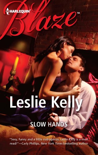 Slow Hands (By: Leslie Kelly) cover