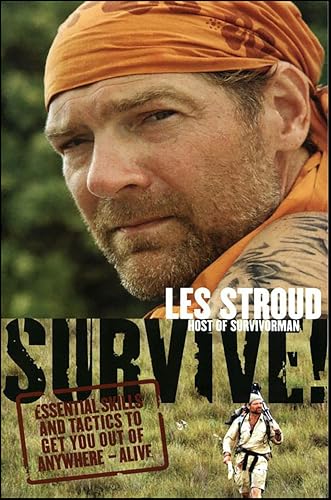 Survive!:Essential Skills and...Get You Out of Anywhere—Alive
