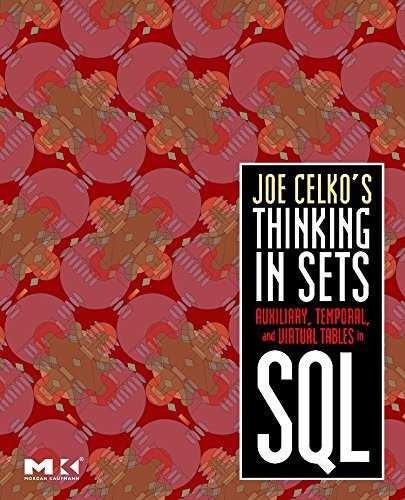 Joe Celko's Thinking in Sets (By: Joe Celko) cover