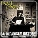 Song Da Ol Jersey Bastard: Live &amp; Uncut by Tame One on Da Ol' Jersey Bastard at Amazon