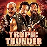Tropic Thunder Soundtrack