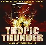 Tropic Thunder Soundtrack