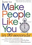 How To Make People Like You In 90 Seconds Or Less English Edition